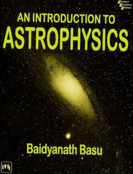 An Introduction to Astrophysics by Basu Baidyanath - Paperback