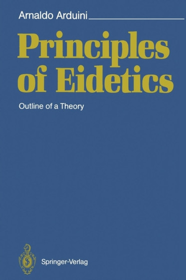 Principles of Eidetics : Outline of a Theory by Arnaldo Arduini - Paperback