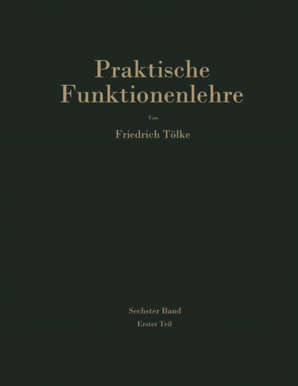 Tafeln aus dem Gebiet der Theta-Funktionen und der elliptischen Funktionen mit 120 erlauternden Beispielen : 6 / 1 by Friedrich Tolke - Paperback