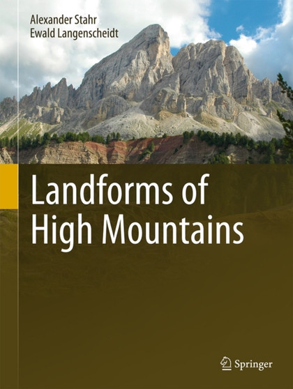 Landforms of High Mountains by Alexander Stahr - Hardback
