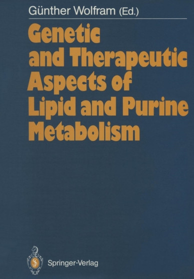 Genetic and Therapeutic Aspects of Lipid and Purine Metabolism by Gunther Wolfram - Paperback