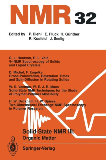 Solid-State NMR III Organic Matter : Organic Matter : 32 by Bernhard Blumich - Paperback
