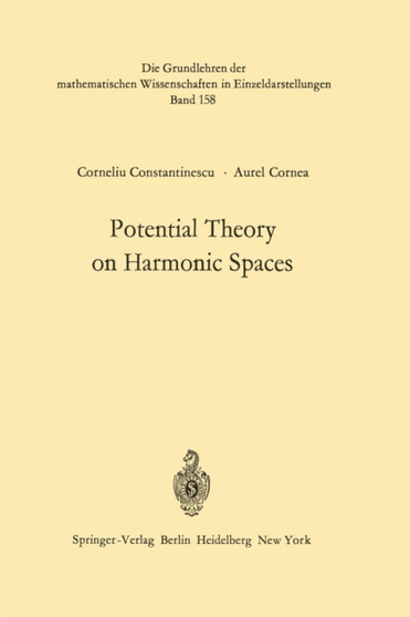 Potential Theory on Harmonic Spaces : 158 by Corneliu Constantinescu - Paperback