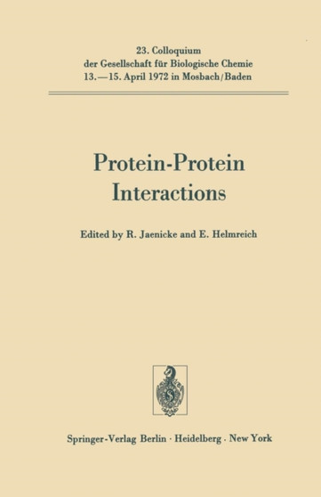Protein-Protein Interactions : 23 by Rainer Jaenicke - Paperback