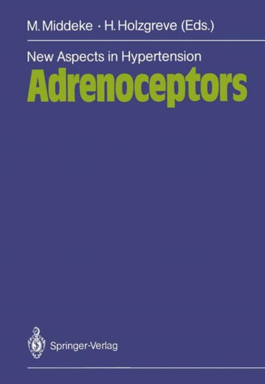 New Aspects in Hypertension Adrenoceptors : Symposium, November 1985, Munich by B. Riepl - Paperback