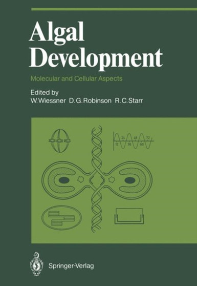 Algal Development : Molecular and Cellular Aspects by Wolfgang Wiessner - Paperback