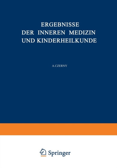 Ergebnisse der Inneren Medizin und Kinderheilkunde : Funfunddreissigster Band : 35 by L. Langstein - Paperback