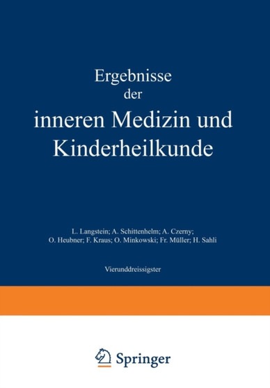 Ergebnisse der Inneren Medizin und Kinderheilkunde : Vierunddreissigster Band : 34 by L. Langstein - Paperback