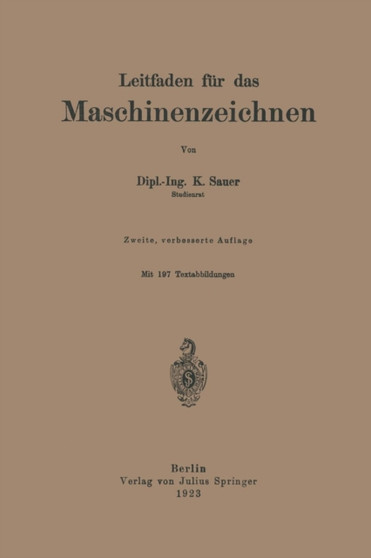 Leitfaden fur das Maschinenzeichnen by K. Sauer - Paperback