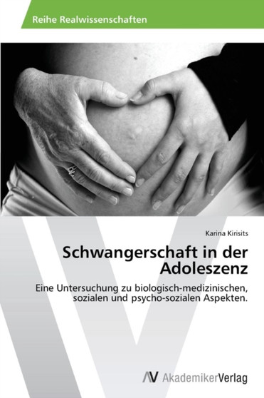 Schwangerschaft in der Adoleszenz by Karina Kirisits - Paperback