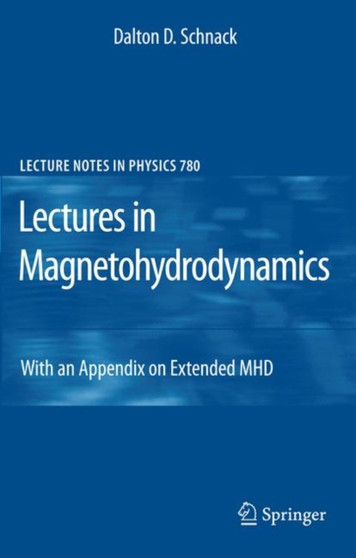 Lectures in Magnetohydrodynamics : With an Appendix on Extended MHD : 780 by Dalton D. Schnack - Hardback