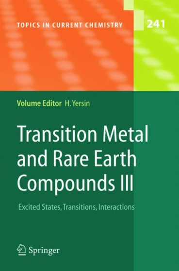 Transition Metal and Rare Earth Compounds III : Excited States, Transitions, Interactions : 241 by Hartmut Yersin - Paperback