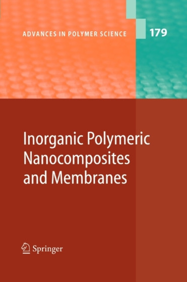 Inorganic Polymeric Nanocomposites and Membranes : 179 by O. Becker - Paperback