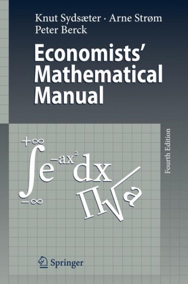 Economists' Mathematical Manual by Knut Sydsaeter - Paperback