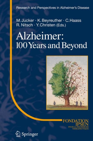 Alzheimer: 100 Years and Beyond by Mathias Jucker - Paperback