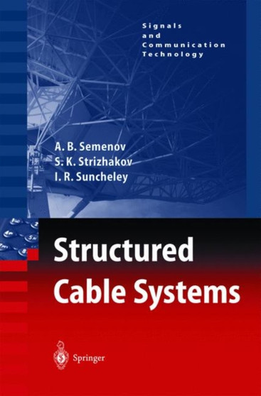 Structured Cable Systems by A.B. Semenov - Paperback