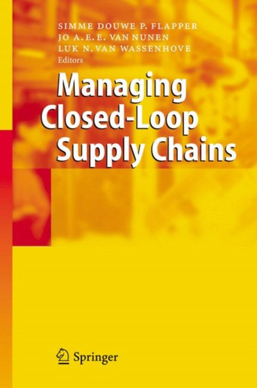Managing Closed-Loop Supply Chains by Simme D.P. Flapper - Paperback