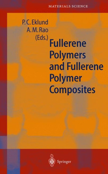 Fullerene Polymers and Fullerene Polymer Composites : 38 by Peter C. Eklund - Paperback