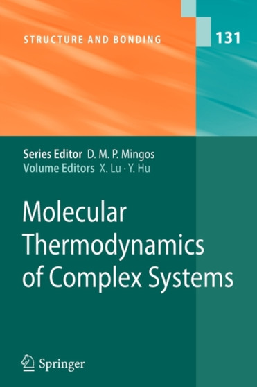 Molecular Thermodynamics of Complex Systems : 131 by Xiaohua Lu - Paperback