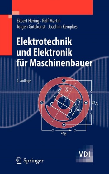 Elektrotechnik Und Elektronik Fur Maschinenbauer by Ekbert Hering - Hardback