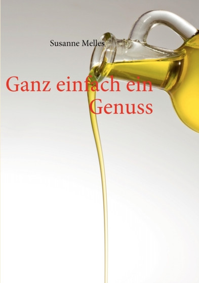 Ganz einfach ein Genuss