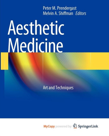 Aesthetic Medicine : Art and Techniques by Peter M. Prendergast - Paperback