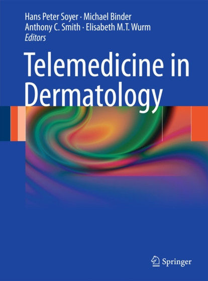 Telemedicine in Dermatology by H.Peter Soyer - Hardback