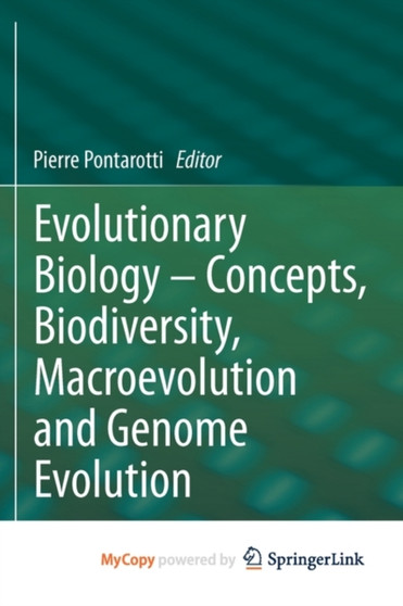 Evolutionary Biology - Concepts, Biodiversity, Macroevolution and Genome Evolution by Pierre Pontarotti - Paperback