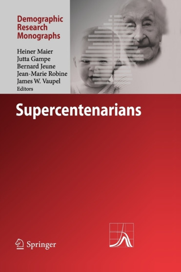 Supercentenarians by Heiner Maier - Paperback