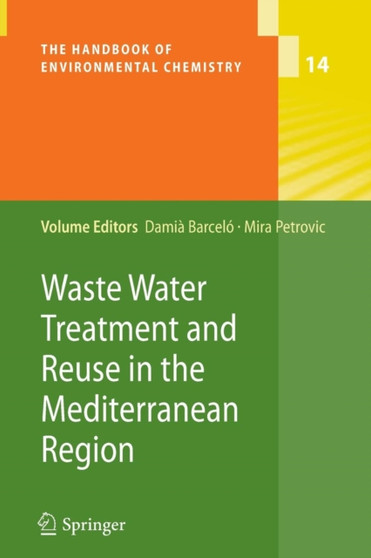 Waste Water Treatment and Reuse in the Mediterranean Region : 14 by Damia Barcelo - Paperback