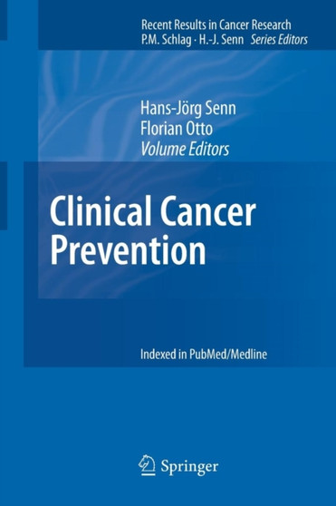 Clinical Cancer Prevention : 188 by Hans-Joerg Senn - Paperback