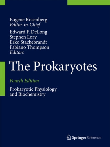 The Prokaryotes : Prokaryotic Physiology and Biochemistry by Eugene Rosenberg - Hardback