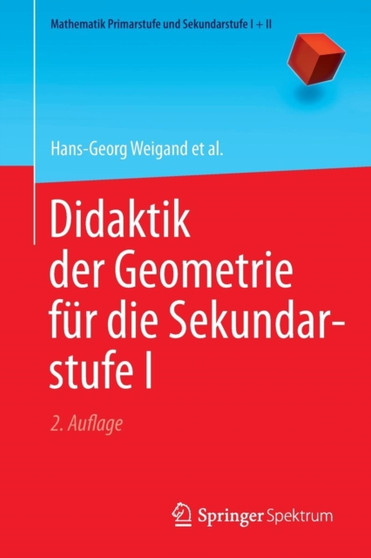 Didaktik Der Geometrie Fur Die Sekundarstufe I by Hans-Georg Weigand - Paperback