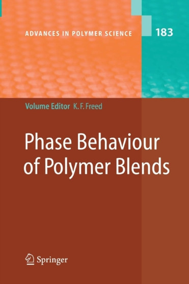 Phase Behavior of Polymer Blends : 183 by Karl Freed - Paperback