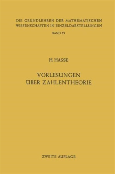 Vorlesungen uber Zahlentheorie : 59 by Helmut Hasse - Hardback