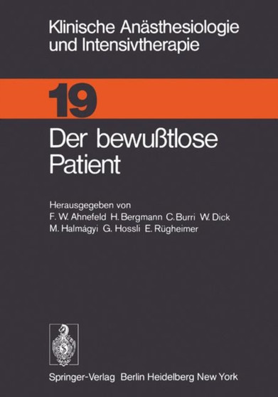 Der bewusstlose Patient : 19 by F.W. Ahnefeld - Paperback