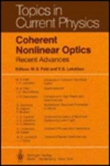 Coherent Nonlinear Optics : Recent Advances : 21 by Michael S. Feld - Hardback