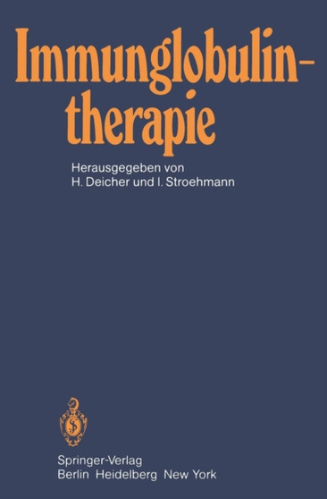 Immunglobulintherapie : Klinische und tierexperimentelle Ergebnisse by H. Borberg - Paperback