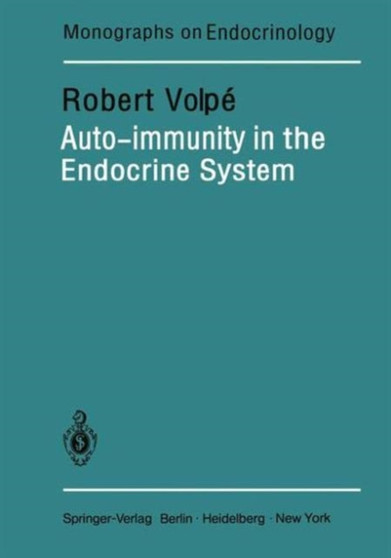 Auto-Immunity in the Endocrine System : 20 by Renate Volpe - Hardback