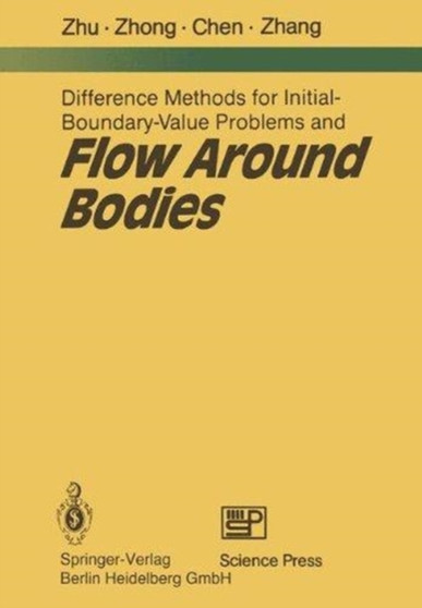 Difference Methods for Initial-Boundary-Value Problems and Flow around Bodies by Y. Zhu - Hardback