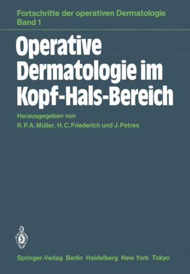 Operative Dermatologie im Kopf-Hals-Bereich : 1 by R.P.A. Muller - Paperback