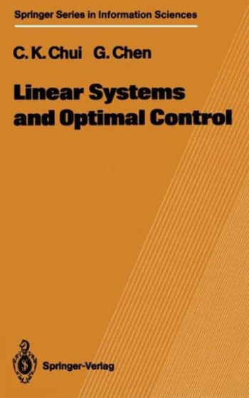 Linear Systems and Optimal Control by Charles K Chui - Hardback