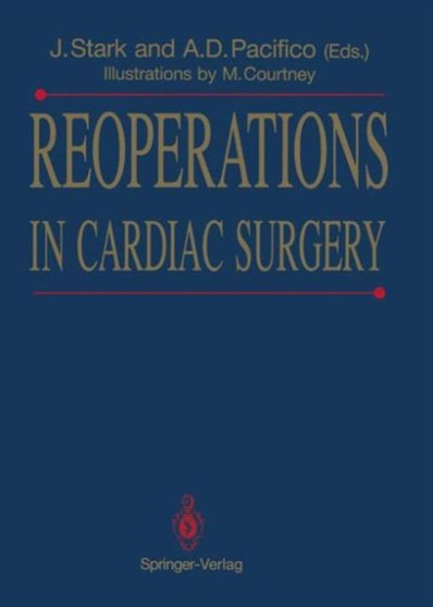 Reoperations in Cardiac Surgery by J. Stark - Hardback