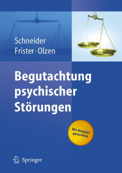 Begutachtung Psychischer Storungen by Frank Schneider - Hardback