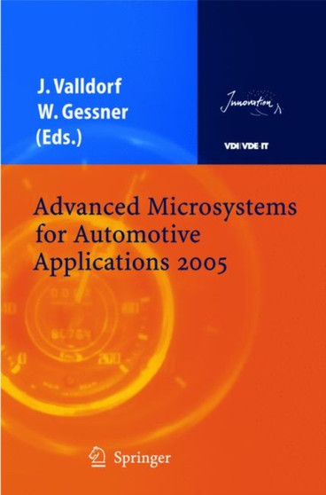Advanced Microsystems for Automotive Applications 2005 by Jurgen Valldorf - Hardback