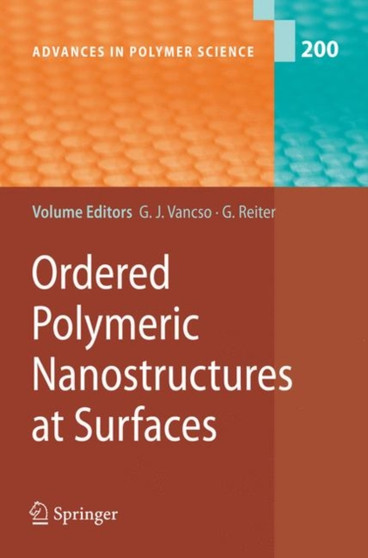 Ordered Polymeric Nanostructures at Surfaces : 200 by G.Julius Vancso - Hardback