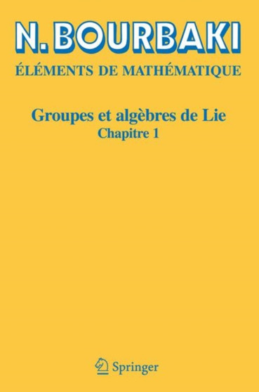 Groupes et algebres de Lie : Chapitre 1 by N. Bourbaki - Paperback