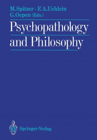 Psychopathology and Philosophy by Manfred Spitzer - Paperback