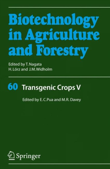 Transgenic Crops V : 60 by Eng Chong Pua - Hardback