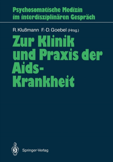 Zur Klinik und Praxis der Aids-Krankheit by Rudolf Klussmann - Paperback
